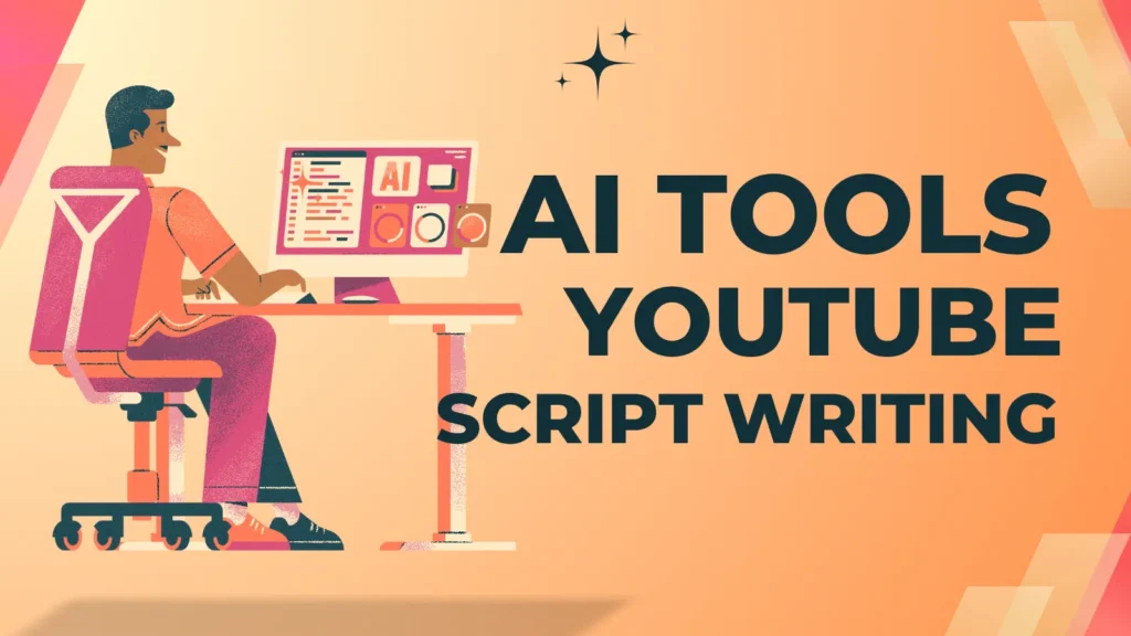 AI tools for YouTube script writing 2025